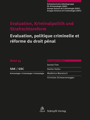 cover image of Evaluation, Kriminalpolitik und Strafrechtsreform Evaluation, politique criminelle et réforme du droit pénal